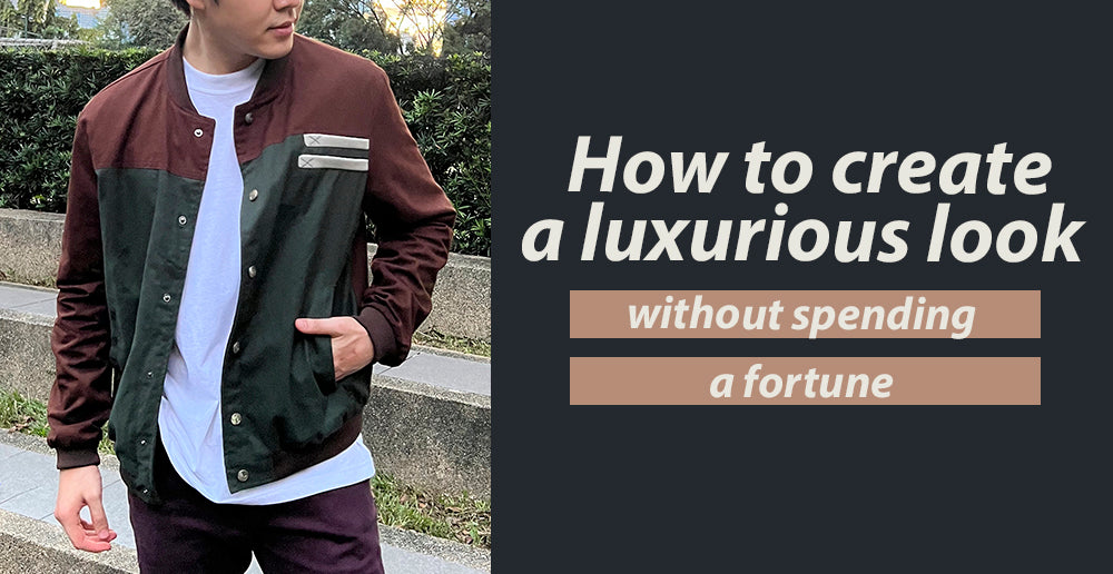 How to Create a Luxurious Look Without Spending a Fortune